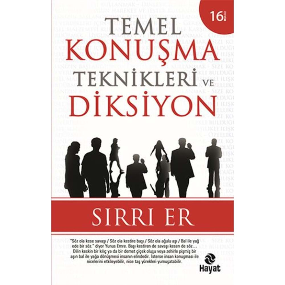 TEMEL KONUŞMA TEKNİKLERİ DİKSİYON-SIRRI ER-HAYAT YAY.