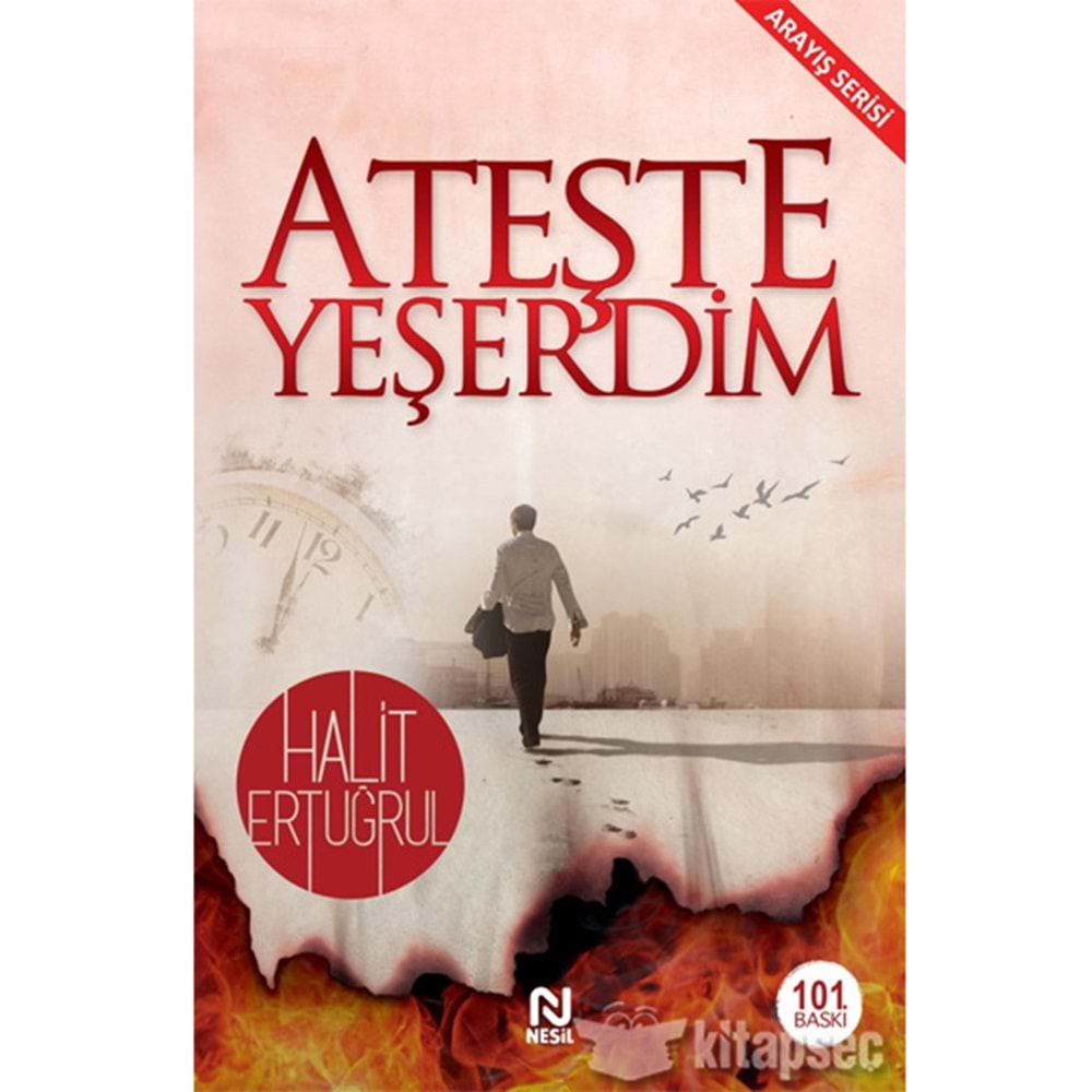 ATEŞTE YEŞERDİM H.ERTUĞRUL-NESİL