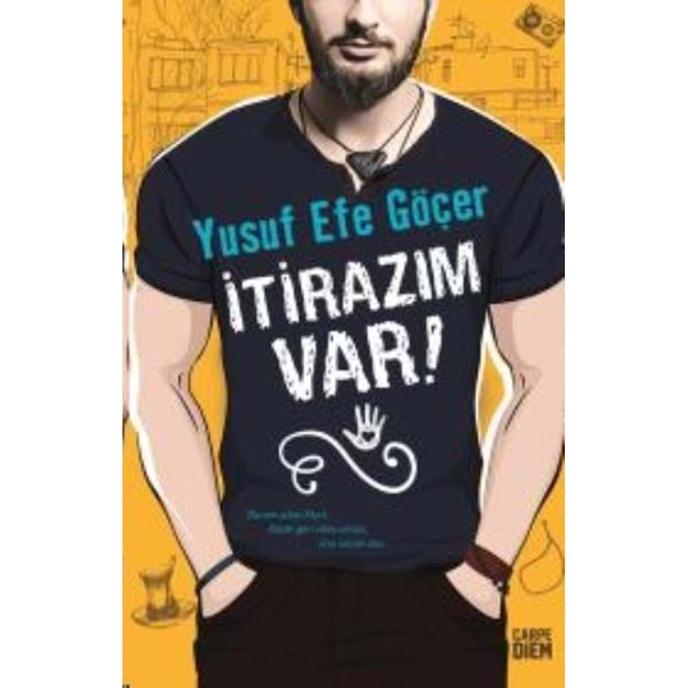 İTİRAZIM VAR-YUSUF EFE GÖÇER-CARPEDİEM