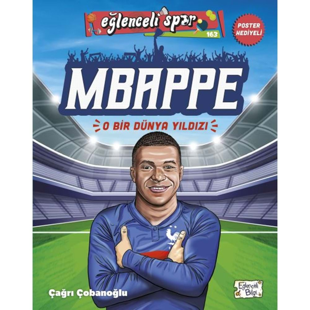 MBAPPE O BİR DÜNYA YILDIZI-ÇAĞRI ÇOBANOĞLU-EĞLENCELİ BİLGİ