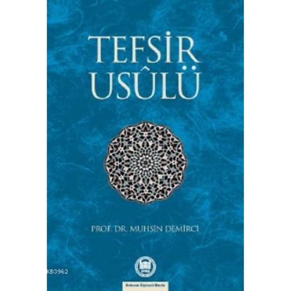 TEFSİR USULÜ-MUHSİN DEMİRCİ-İFAV YAYINLARI