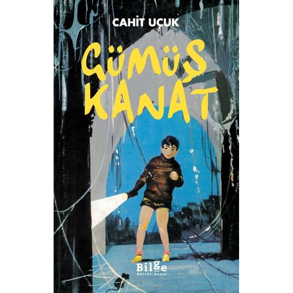 GÜMÜŞ KANAT-CAHİT UÇUK-BİLGE KÜLTÜR SANAT