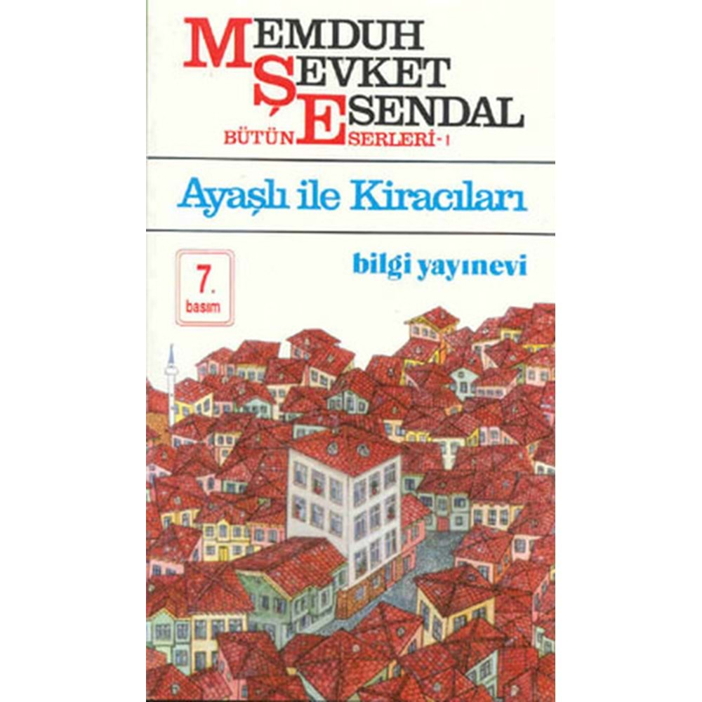 AYAŞLI İLE KİRACILARI M. Ş. ESENDAL BİLGİ