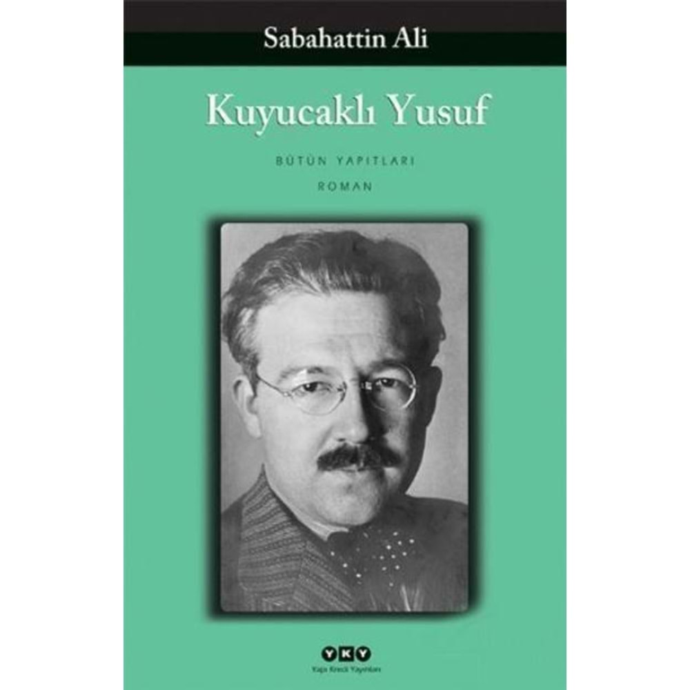 KUYUCAKLI YUSUF - SABAHATTİN ALİ -YAPI KREDİ YAYINLARI