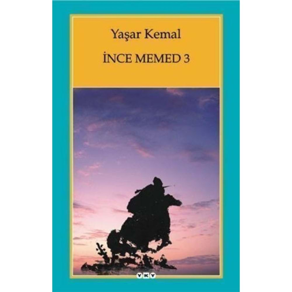 İNCE MEMED 3 YAŞAR KEMAL-YAPI KREDİ YAYINLARI