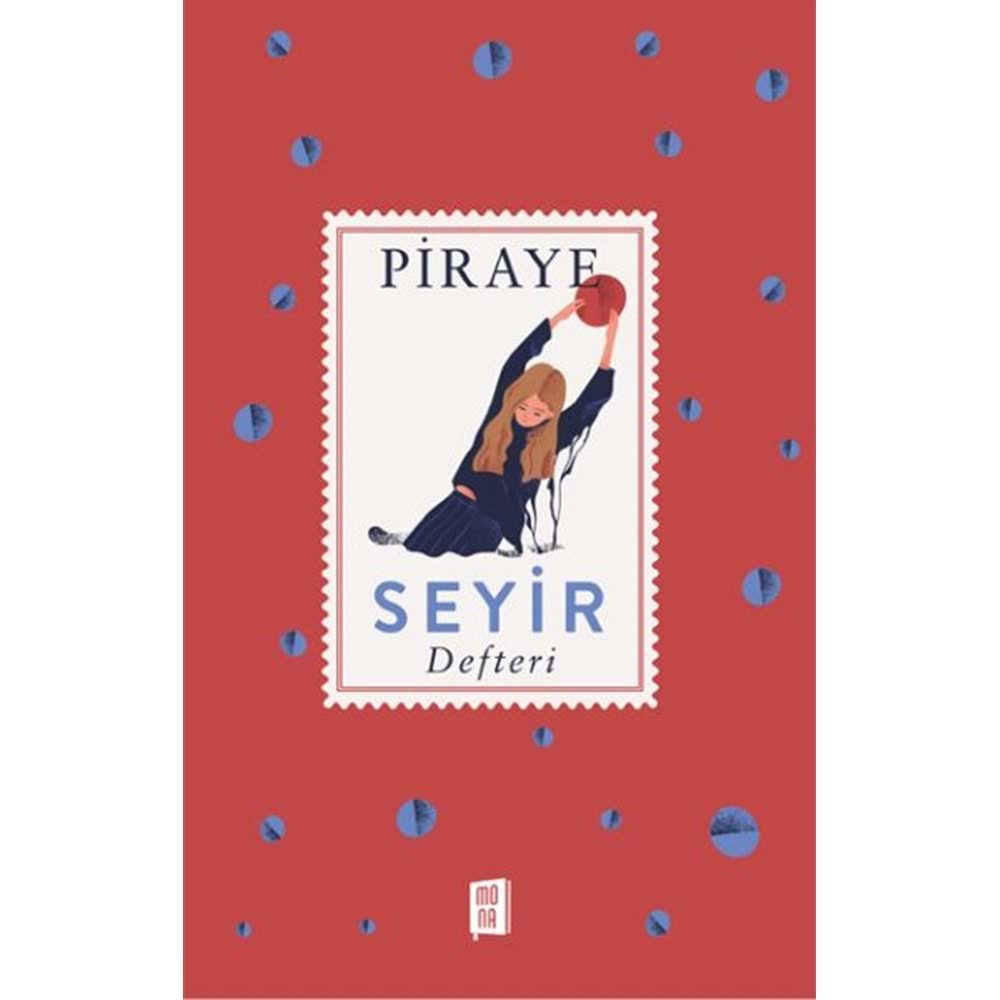 SEYİR DEFTERİ-PİRAYE-MONA KİTAP