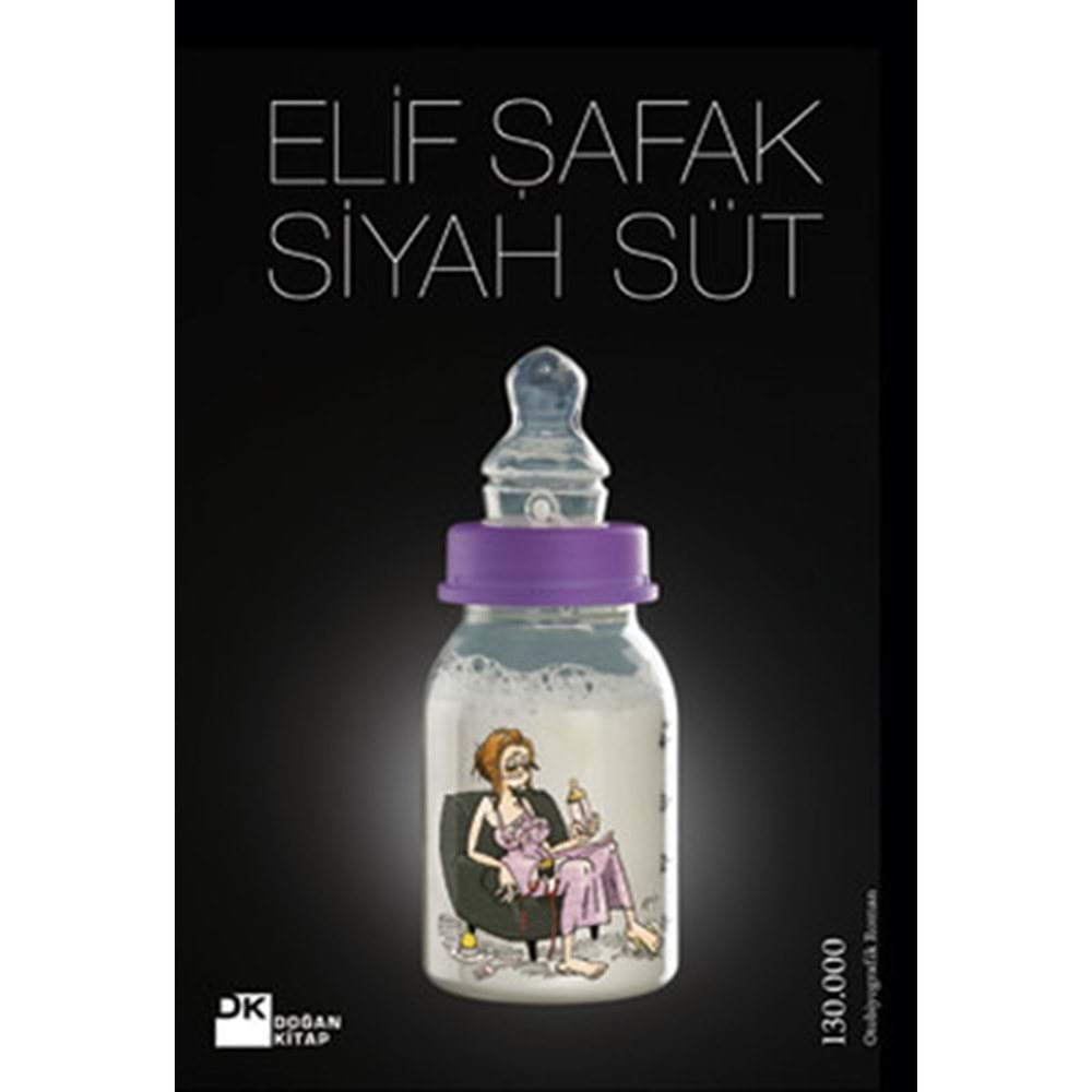 SİYAH SÜT ELİF ŞAFAK DOĞAN