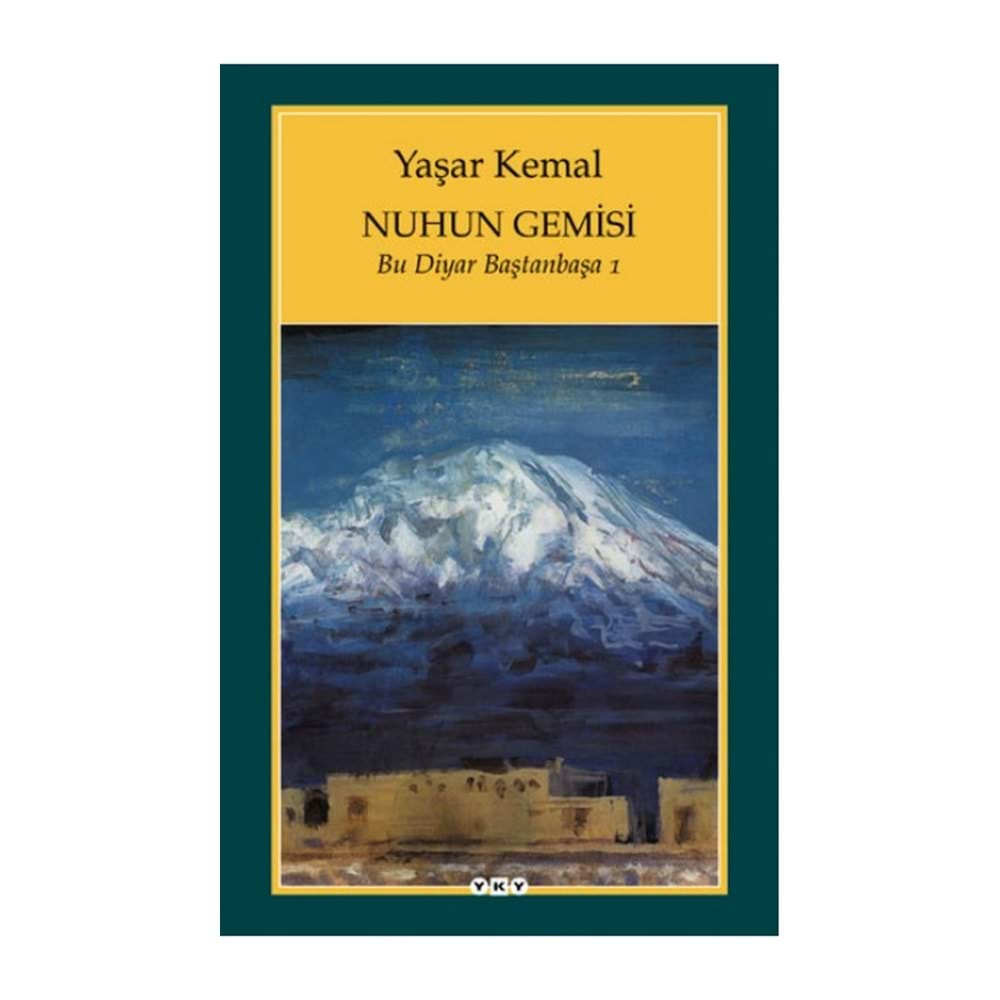 NUHUN GEMİSİ-YAŞAR KEMAL-YKY