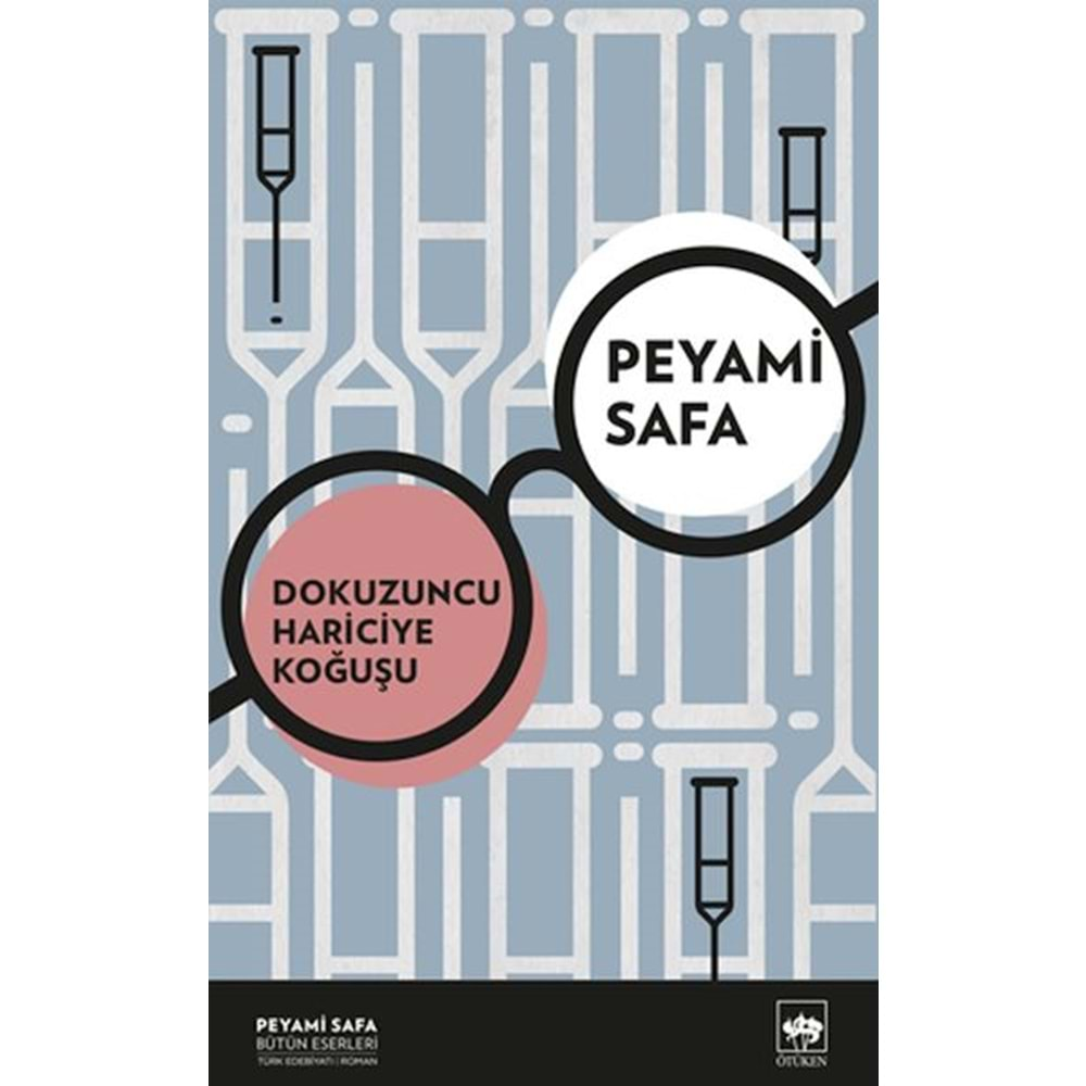 DOKUZUNCU HARİCİYE KOĞUŞU-PEYAMİ SAFA-ÖTÜKEN NEŞRİYAT