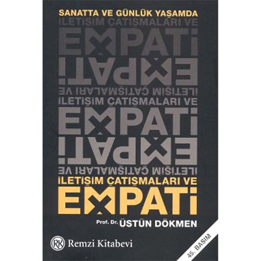 İLETİŞİM ÇATIŞMALARI VE EMPATİ - ÜSTÜN DÖKMEN - REMZİ