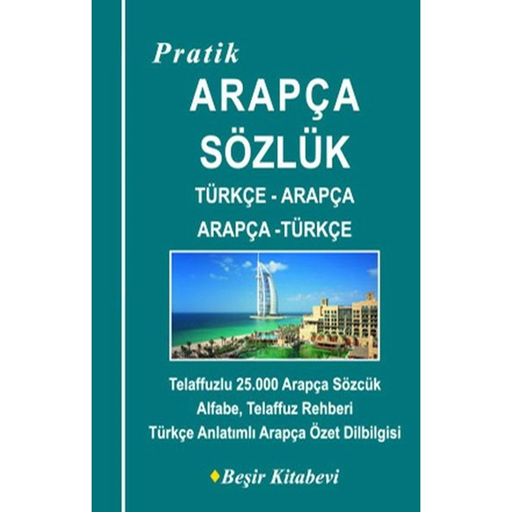 PRATİK TÜRKÇE ARAPÇA SÖZLÜK BEŞİR KİTAP