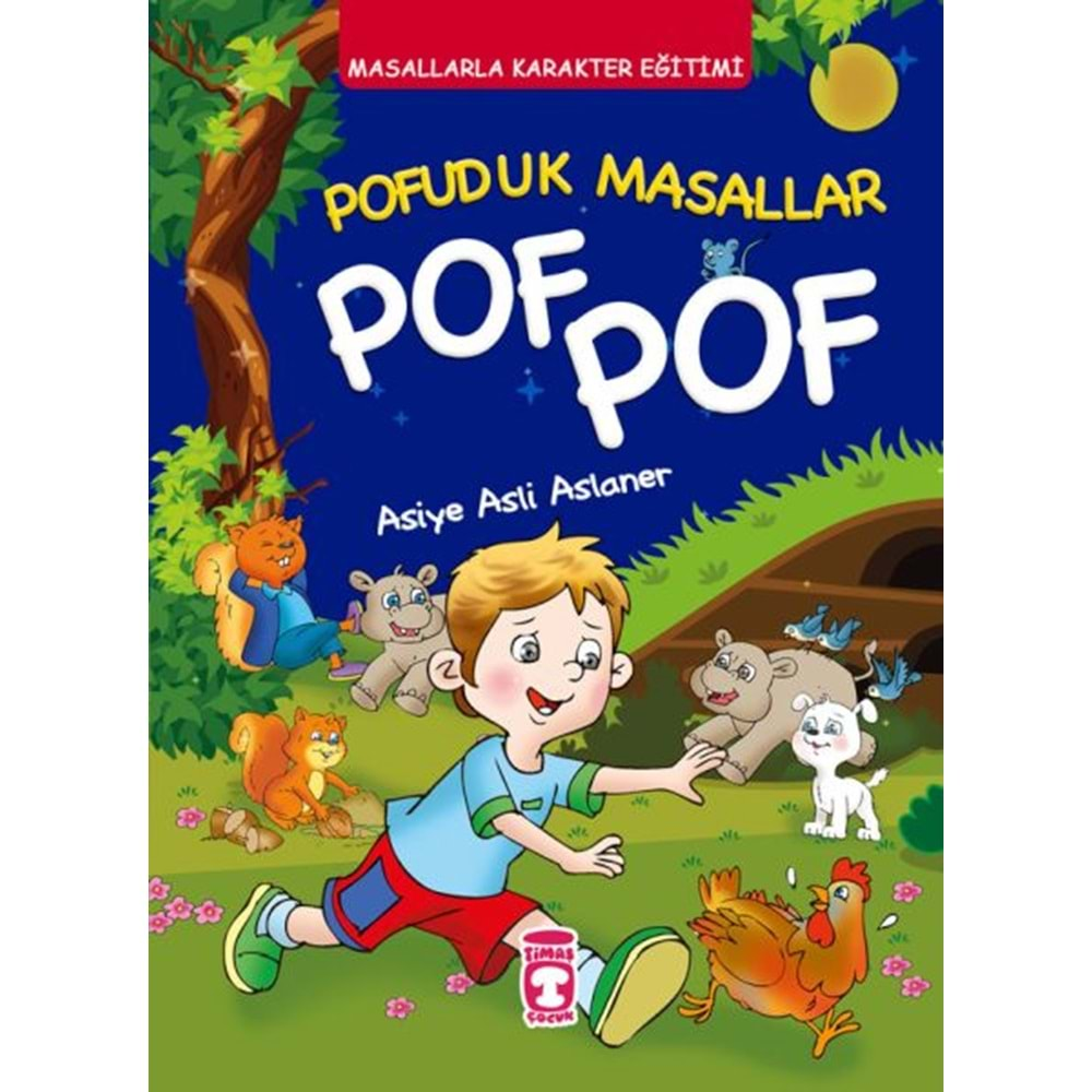 POFUDUK MASALLAR POF POF (FLEKSİ CİLT)-ASİYE ASLI ASLANER-TİMAŞ ÇOCUK