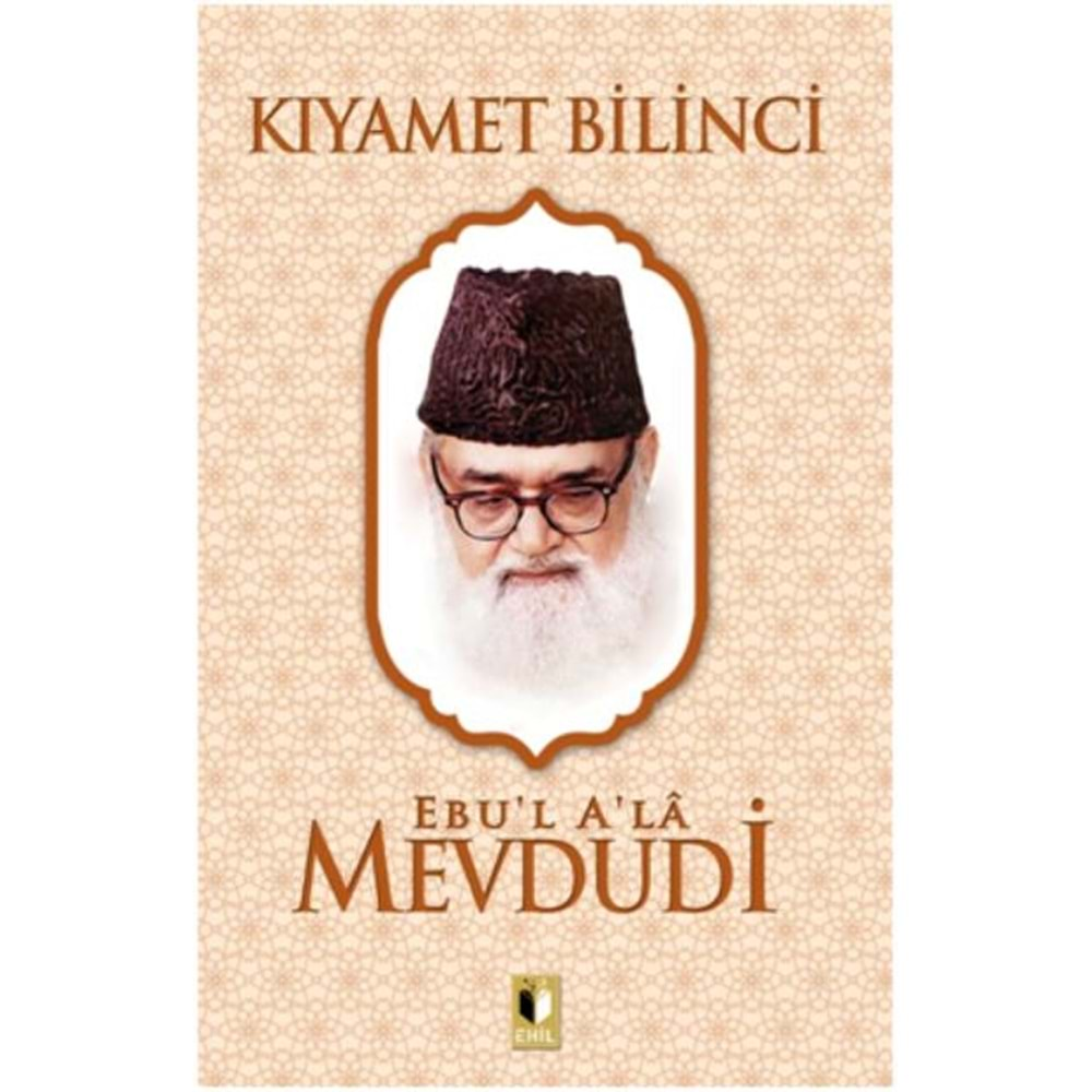 KIYAMET BİLİNCİ-MEVDUDİ-EHİL