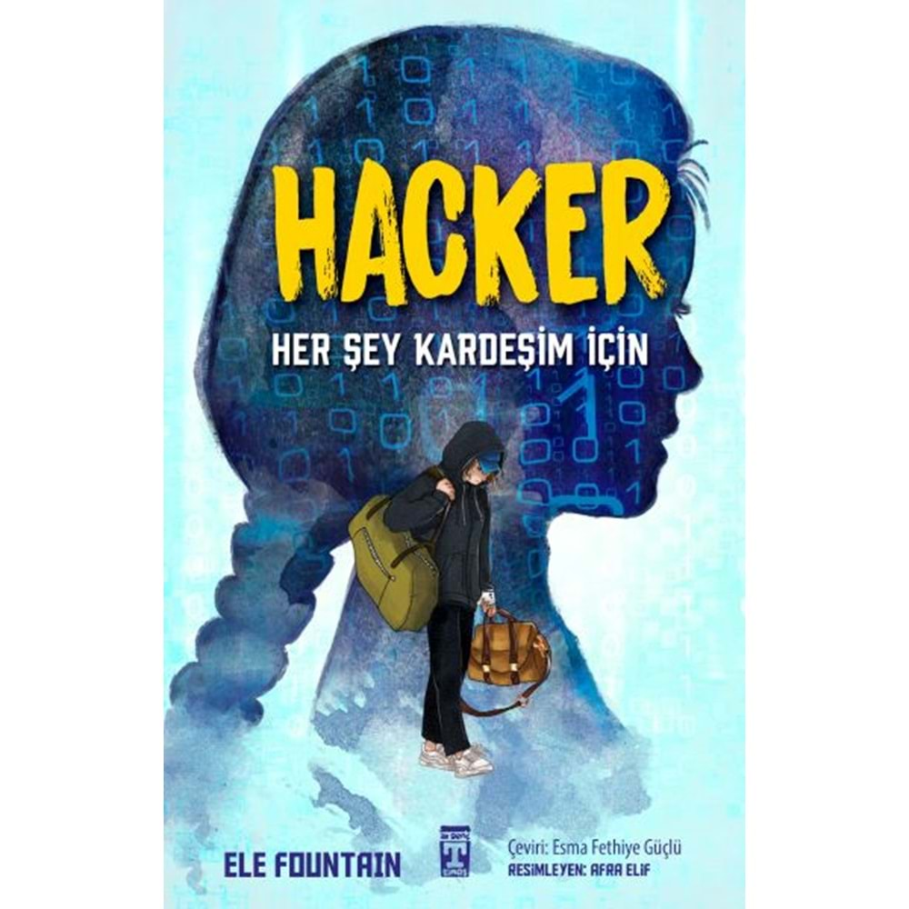 HACKER HER ŞEY KARDEŞİM BENİM-ELE FOUNTAIN-GENÇ TİMAŞ YAYINLARI