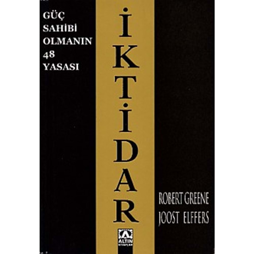 İKTİDAR-ROBERT GREENE-JOOST ELFERS-ALTIN KİTAPLAR