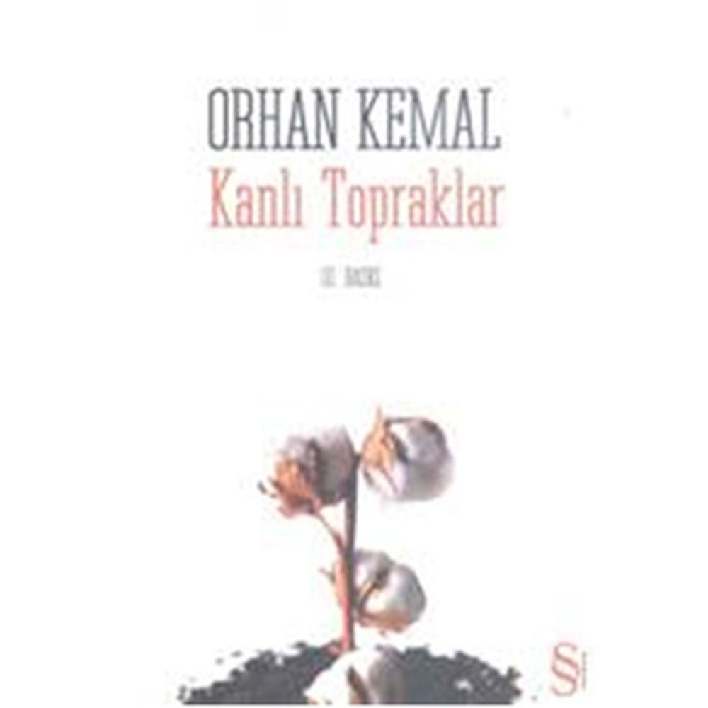 KANLI TOPRAKLAR - ORHAN KEMAL - EVEREST YAYINLARI