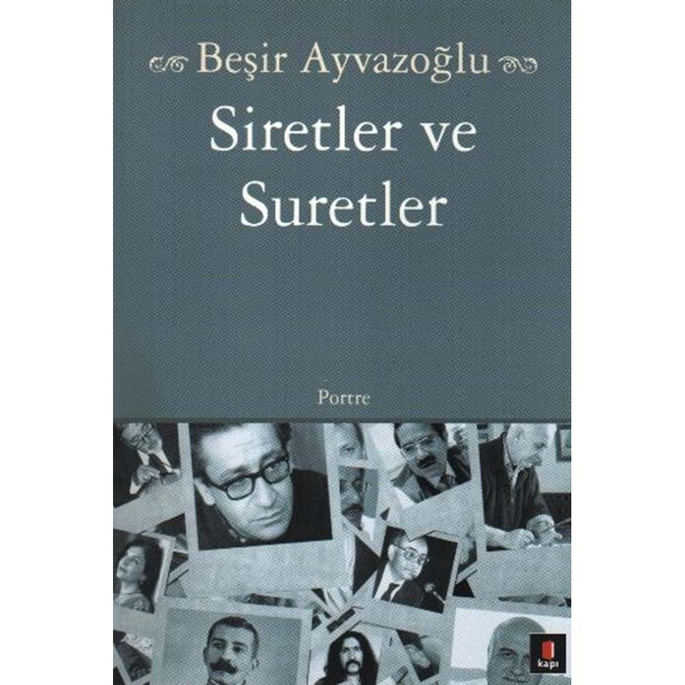 SİRETLER VE SURETLER BEŞİR AYVAZOĞLU KAPI