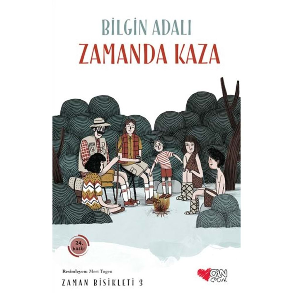 ZAMAN BİSİKLETİ 3-ZAMANDA KAZA-BİLGİN ADALI-CAN ÇOCUK YAYINLARI