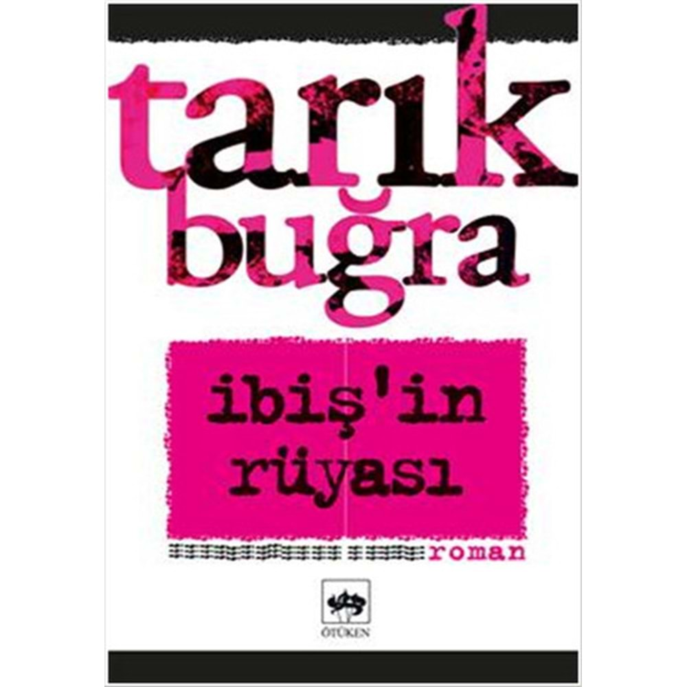 İBİŞİN RÜYASI TARIK BUĞRA ÖTÜKEN