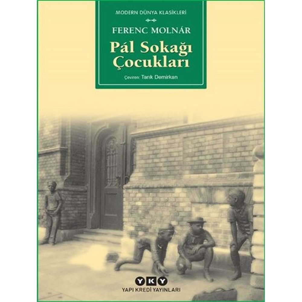 PAL SOKAĞI ÇOCUKLARI-FERENC MOLNAR-YAPI KREDİ YAYINLARI