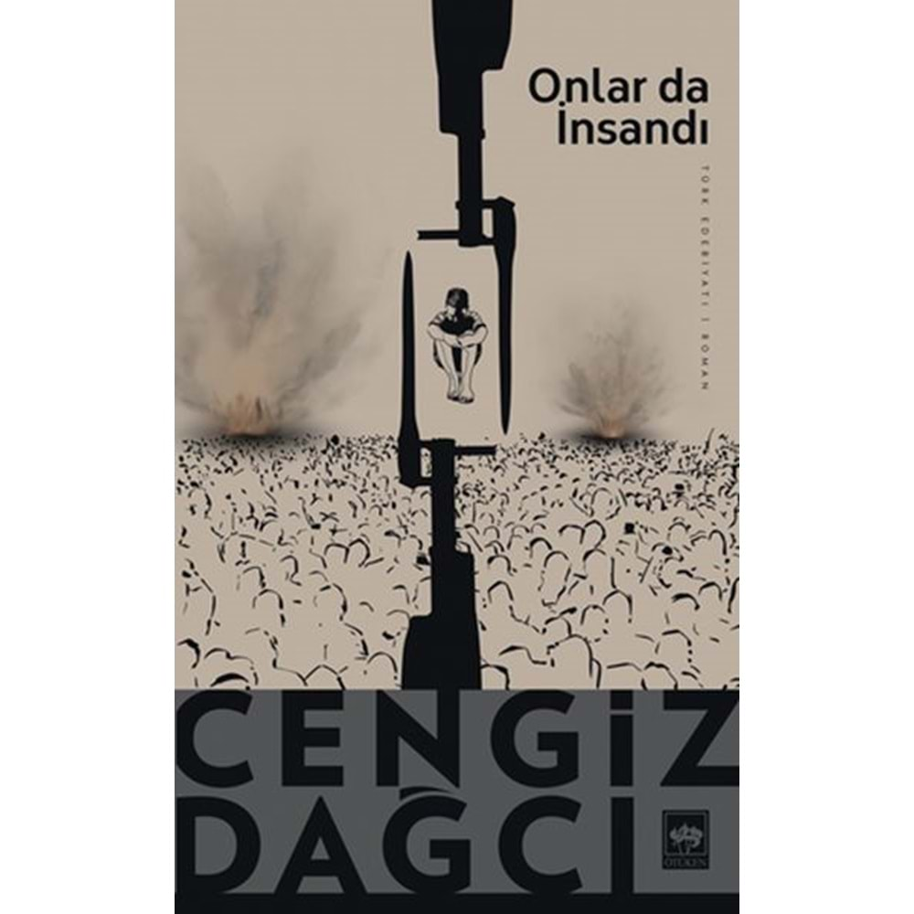 ONLARDA İNSANDI-CENGİZ DAĞCI-ÖTÜKEN NEŞRİYAT