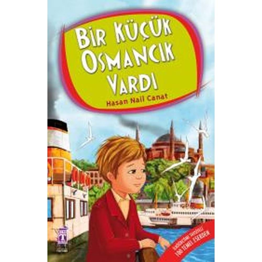 BİR KÜÇÜK OSMANCIK VARDI-HASAN NAİL CANAT-TİMAŞ