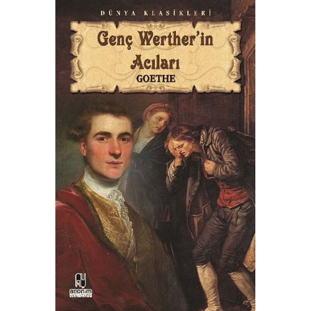 GENÇ WERTHERİN ACILARI GOETHE KİTAP ZAMANI