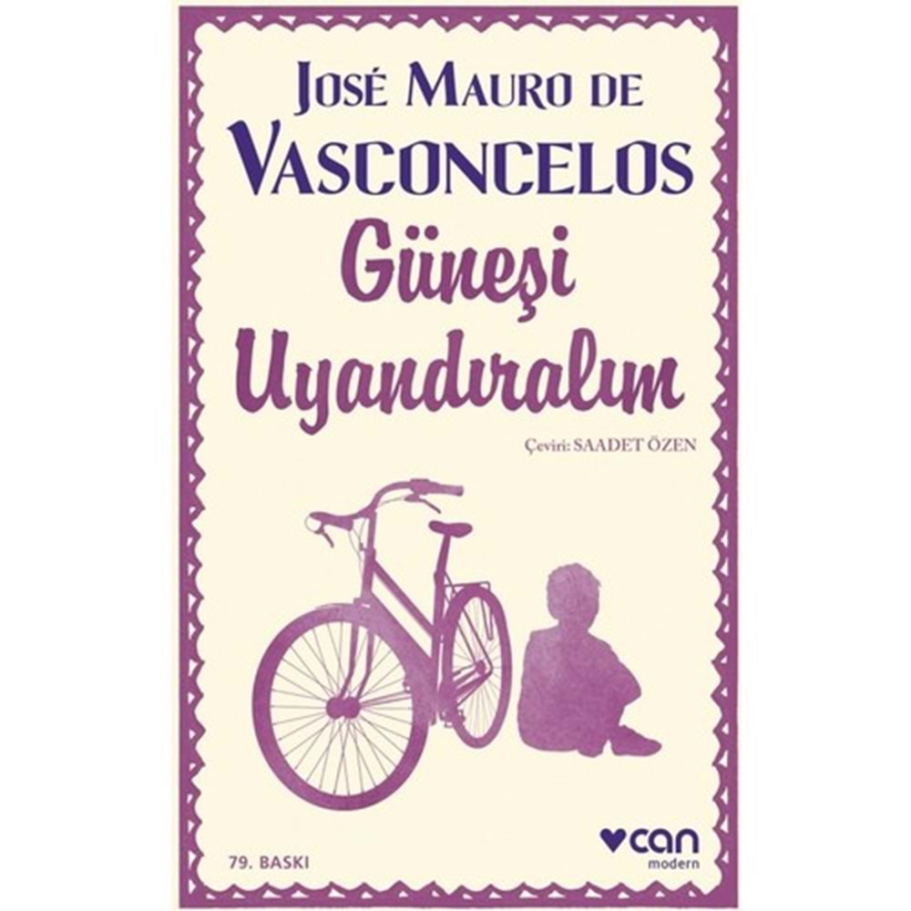 GÜNEŞİ UYANDIRALIM J.M. DE VASCONCELOS - CAN YAYINLARI