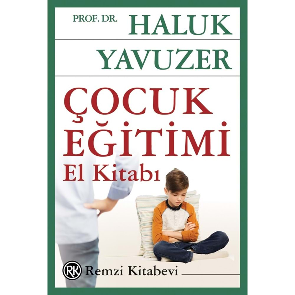 ÇOCUK EĞİTİMİ EL KİTABI - HALUK YAVUZER-REMZİ