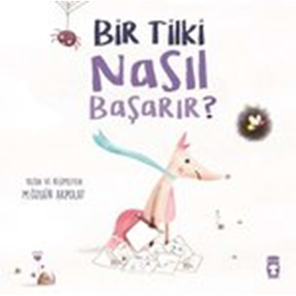 BİR TİLKİ NASL BAŞARIR-M.ÖZGÜR AKPOLAT-TİMAŞ ÇOCUK