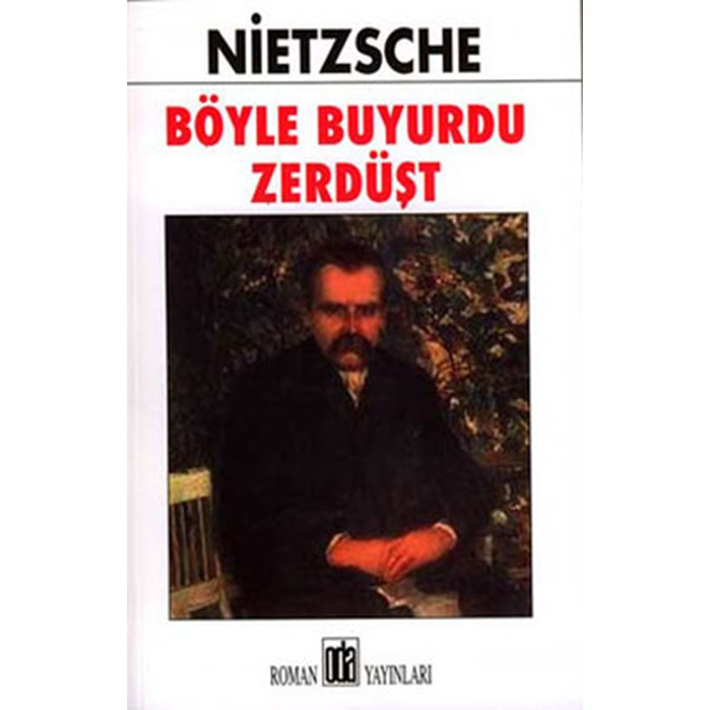 BÖYLE BUYURDU ZERDÜŞT-NIETZSCHE-ODA YAYINLARI