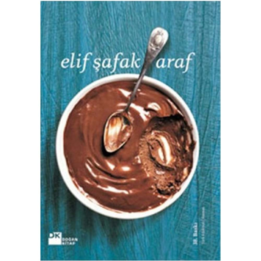 ARAF ELİF ŞAFAK DOĞAN