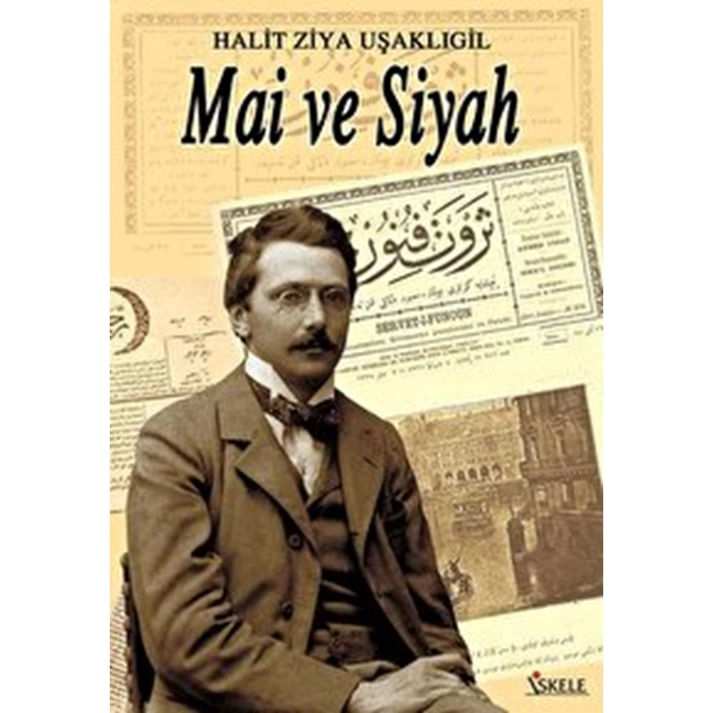 MAİ VE SİYAH-HALİT ZİYA UŞAKLIGİL- İSKELE