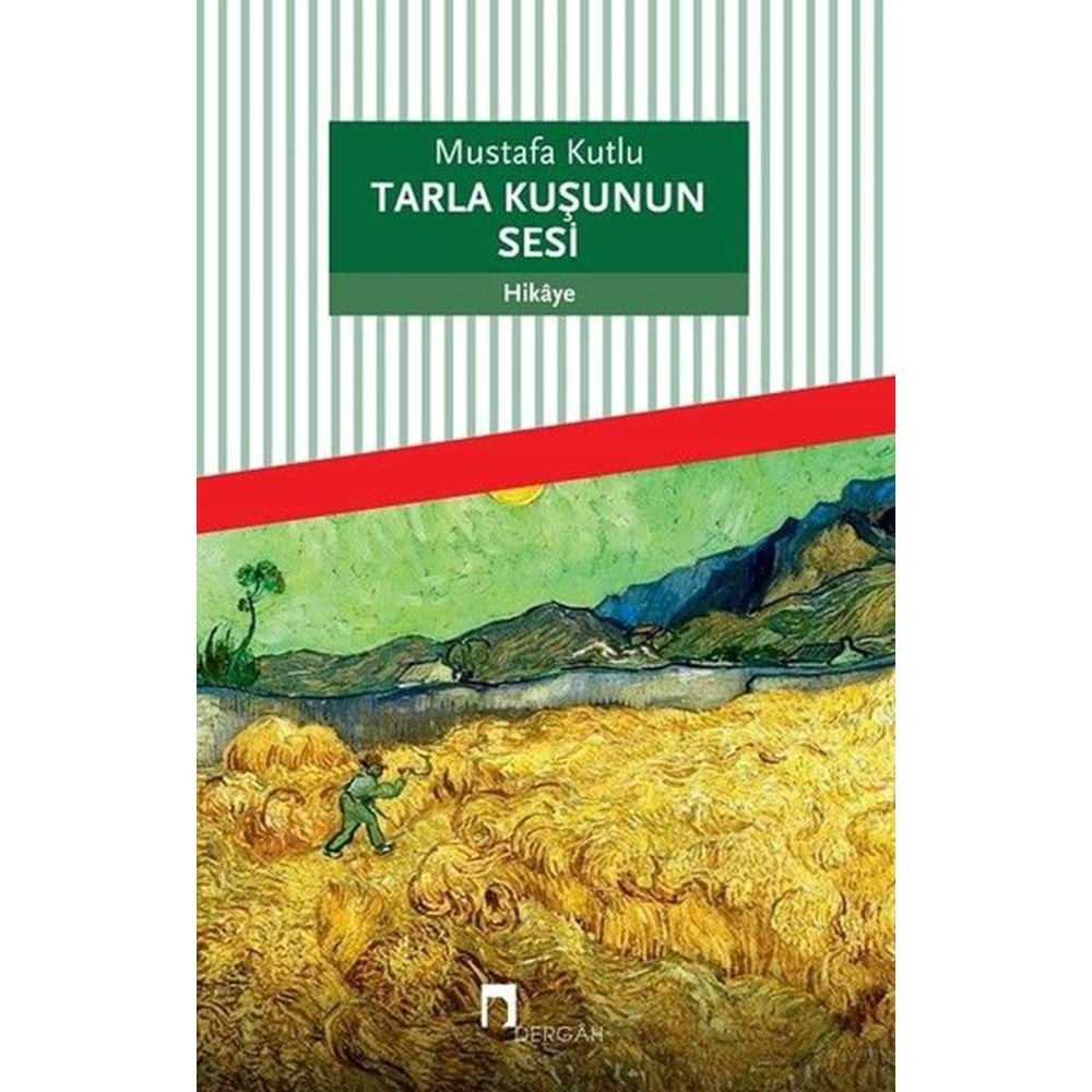 TARLA KUŞUNUN SESİ-MUSTAFA KUTLU-DERGAH YAYINLARI