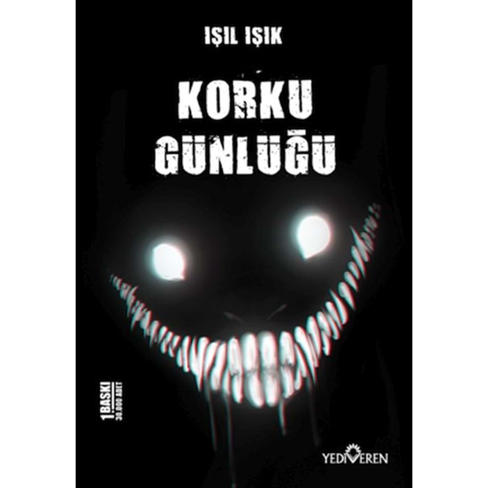 KORKU GÜNLÜĞÜ-IŞIL IŞIK-YEDİVEREN YAYINLARI