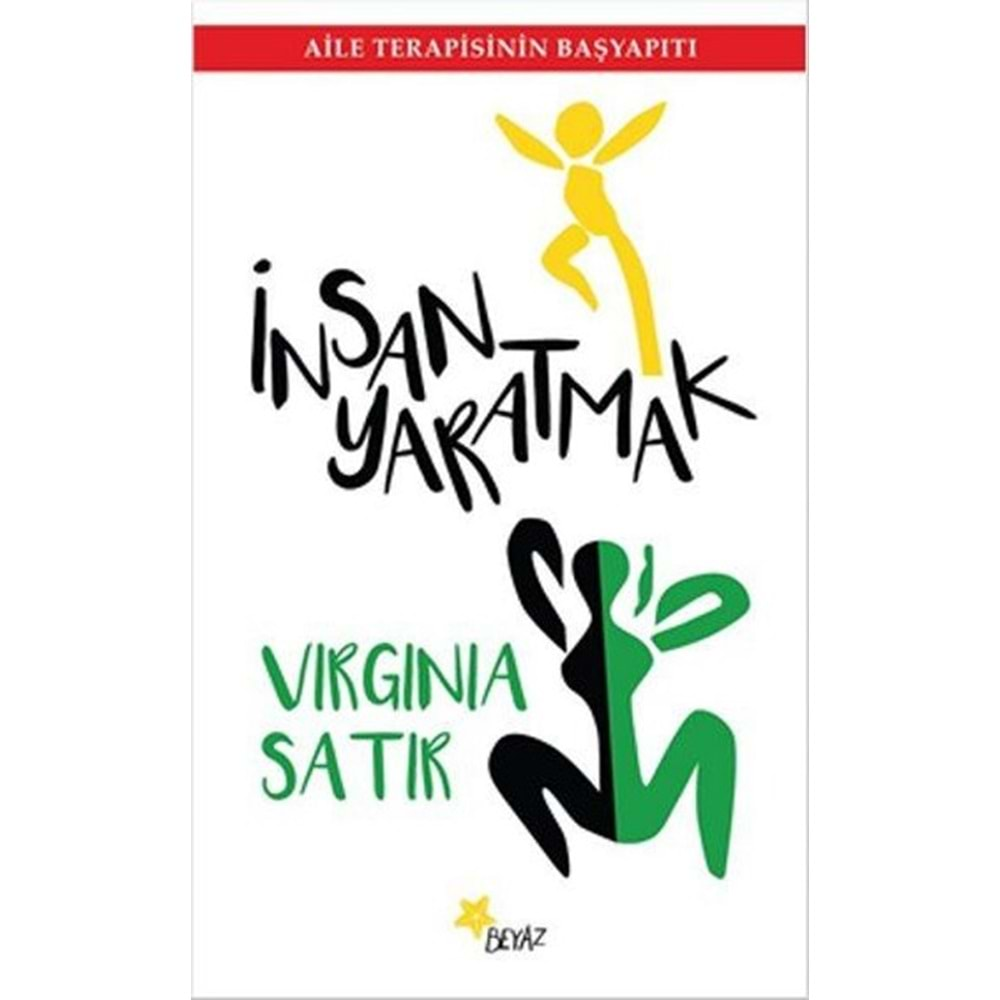 İNSAN YARATMAK-VIRGINIA SATIR-BEYAZ YAYINLARI