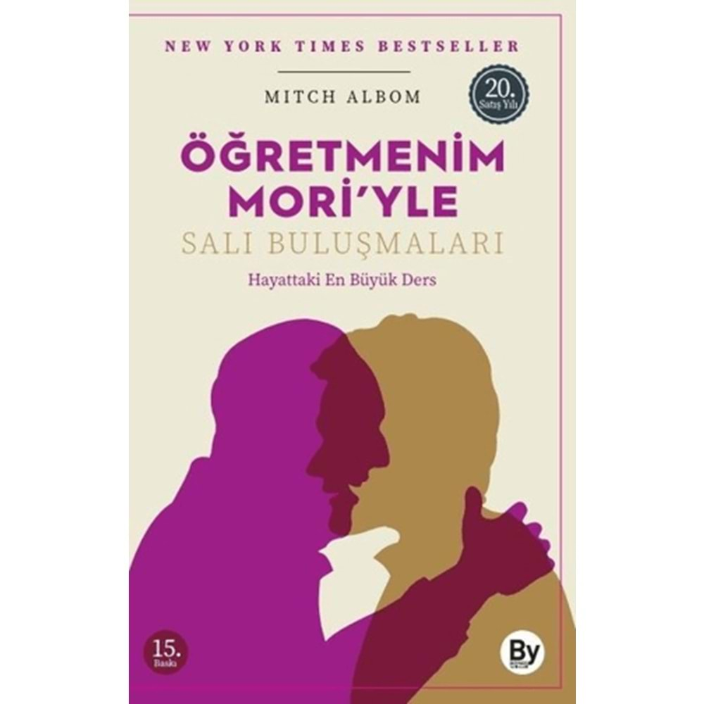 ÖĞRETMENİN MORİYLE SALI BULUŞMALARI-MITCH ALBOM-BOYNER YAYINLARI