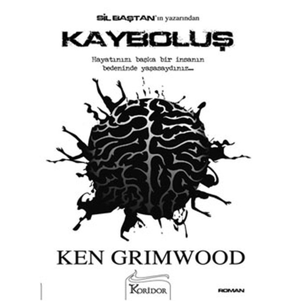 KAYBOLUŞ-KEN GRIMWOOD-KORİDOR YAYINLARI