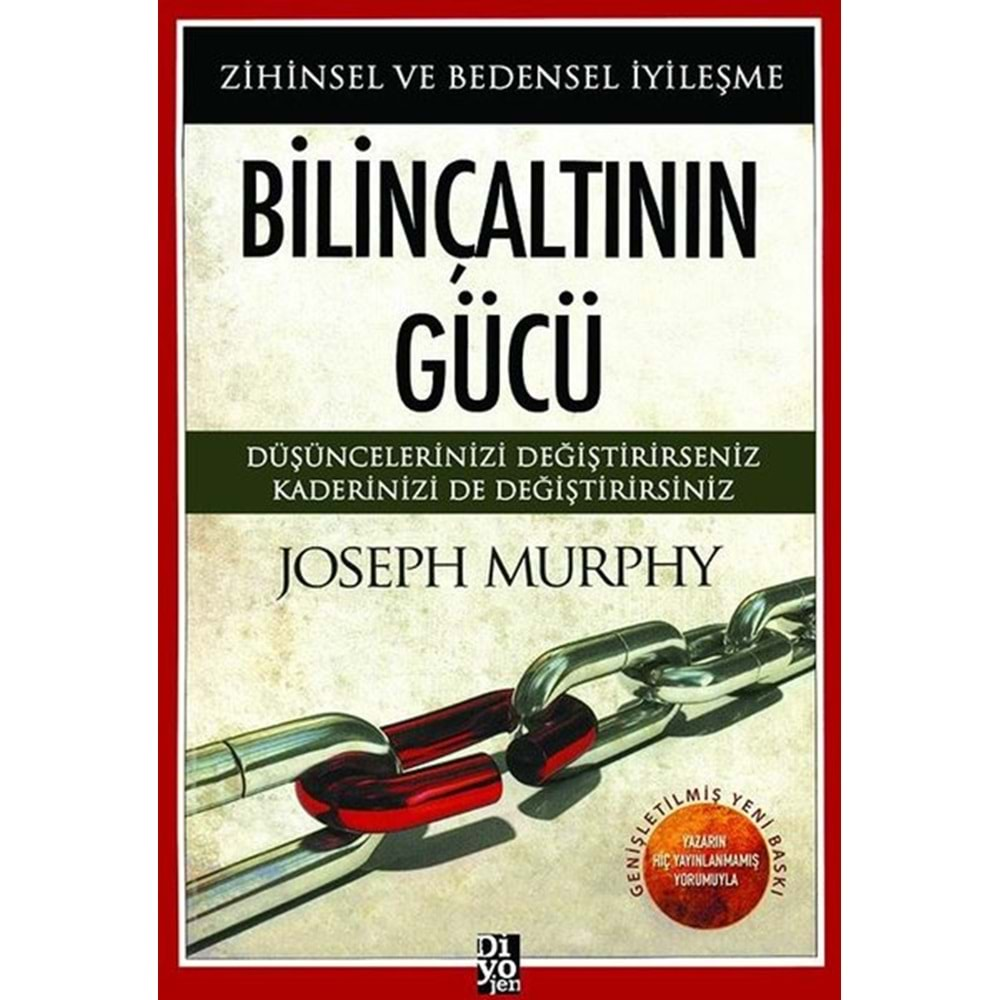 BİLİNÇALTININ GÜCÜ JOSEPH MURPHY DİYOJEN YAY.