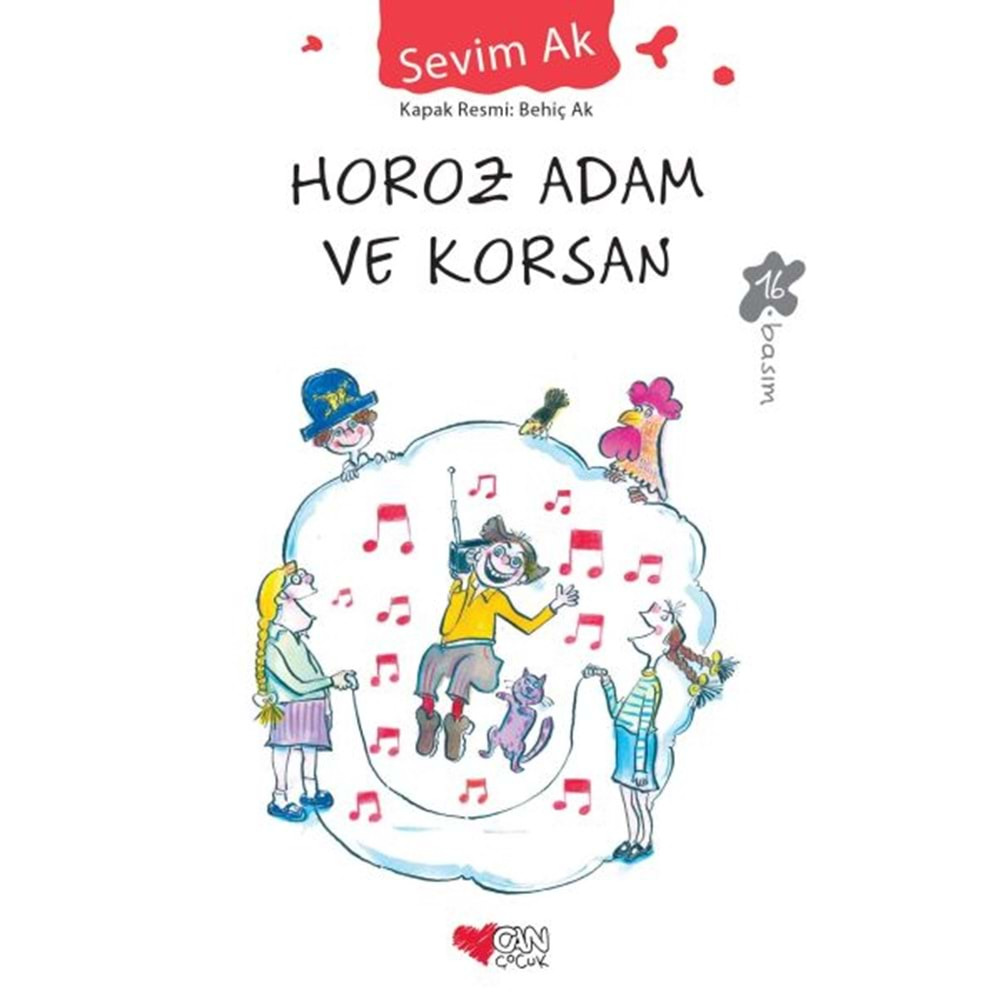 HOROZ ADAM VE KORSAN SEVİM AK/ CAN ÇOCUK YAYINLARI