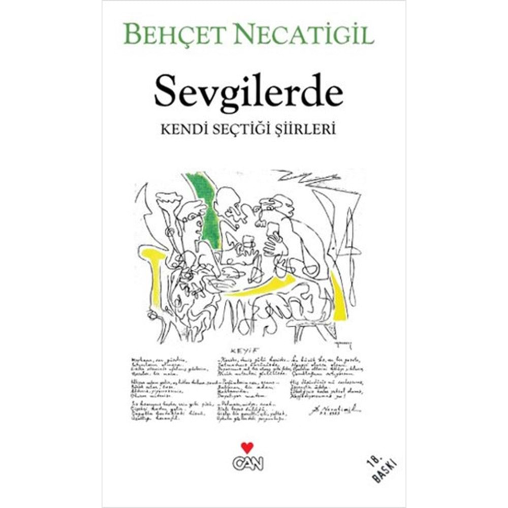 SEVGİLERDE KENDİ SEÇTİĞİ ŞİİRLERİ B.NECATİGİL CAN