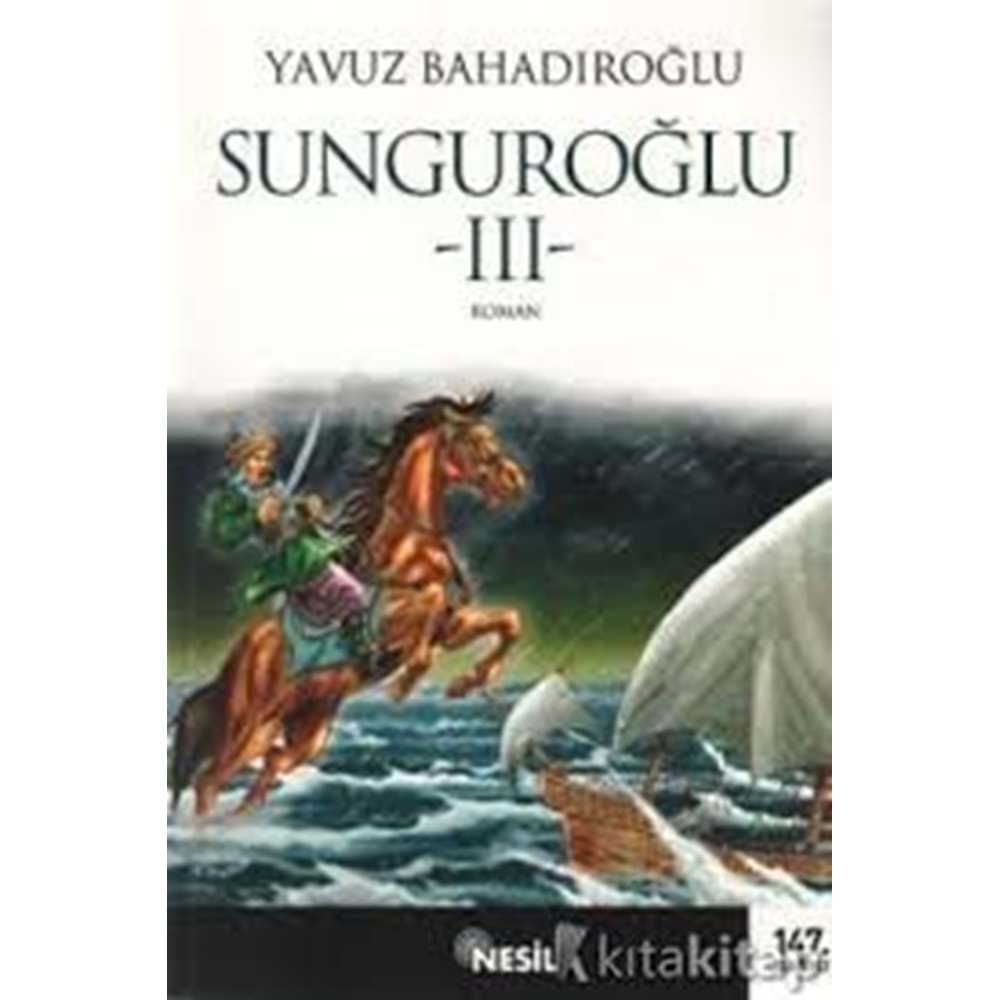 SUNGUROĞLU-3 Y.BAHADIROĞLU NESİL YAY.