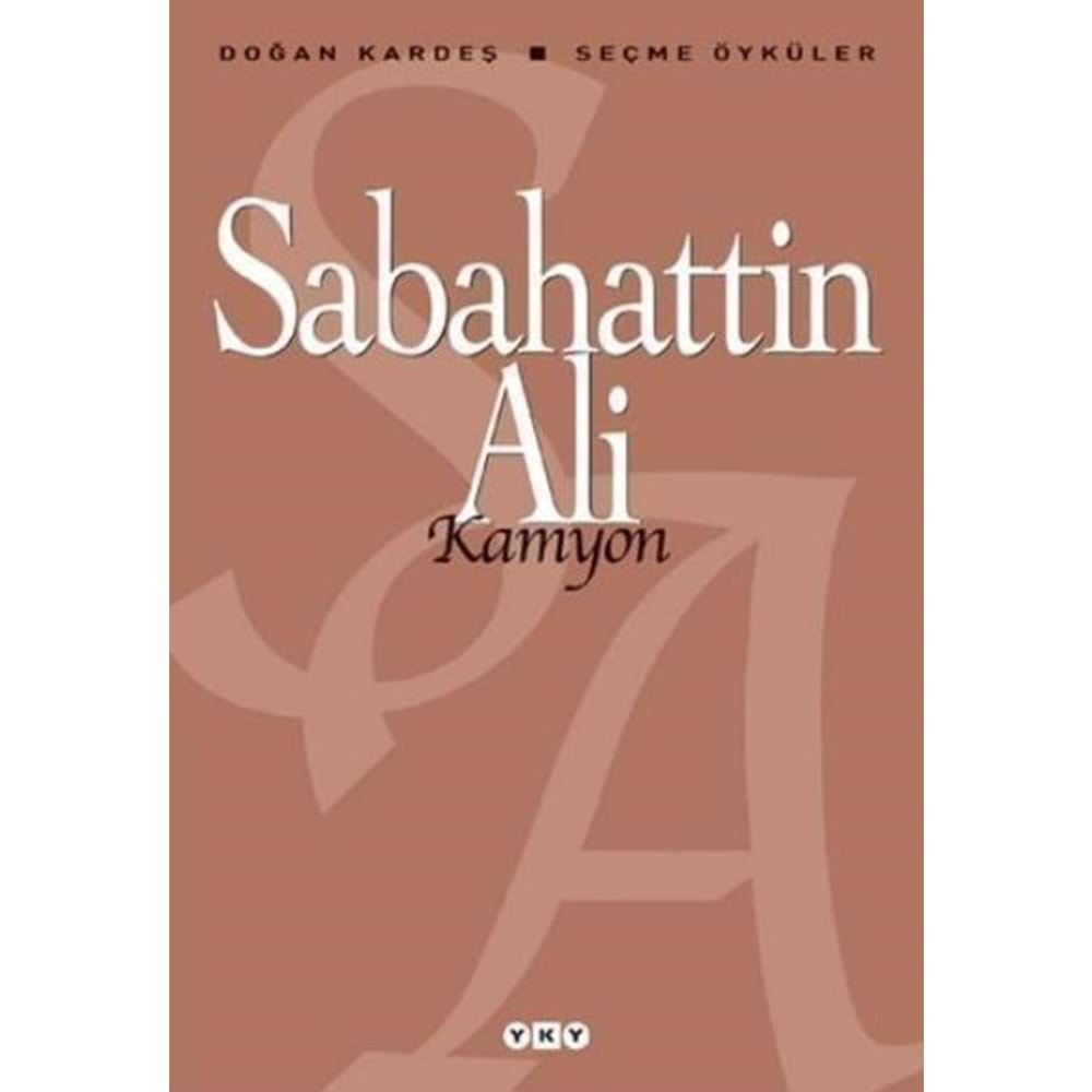 KAMYON - SEÇME ÖYKÜLER SABAHATTİN ALİ YKY