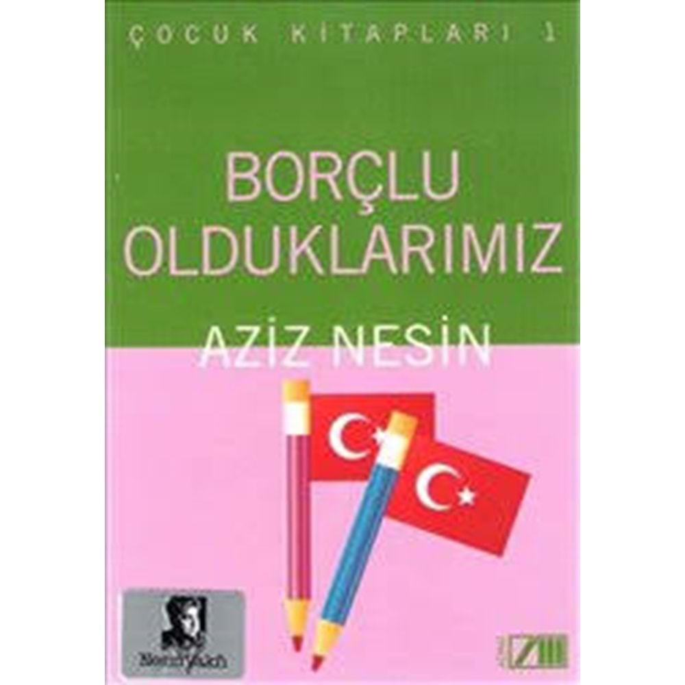 BORÇLU OLDUKLARIMIZ- A. NESİN- ADAM