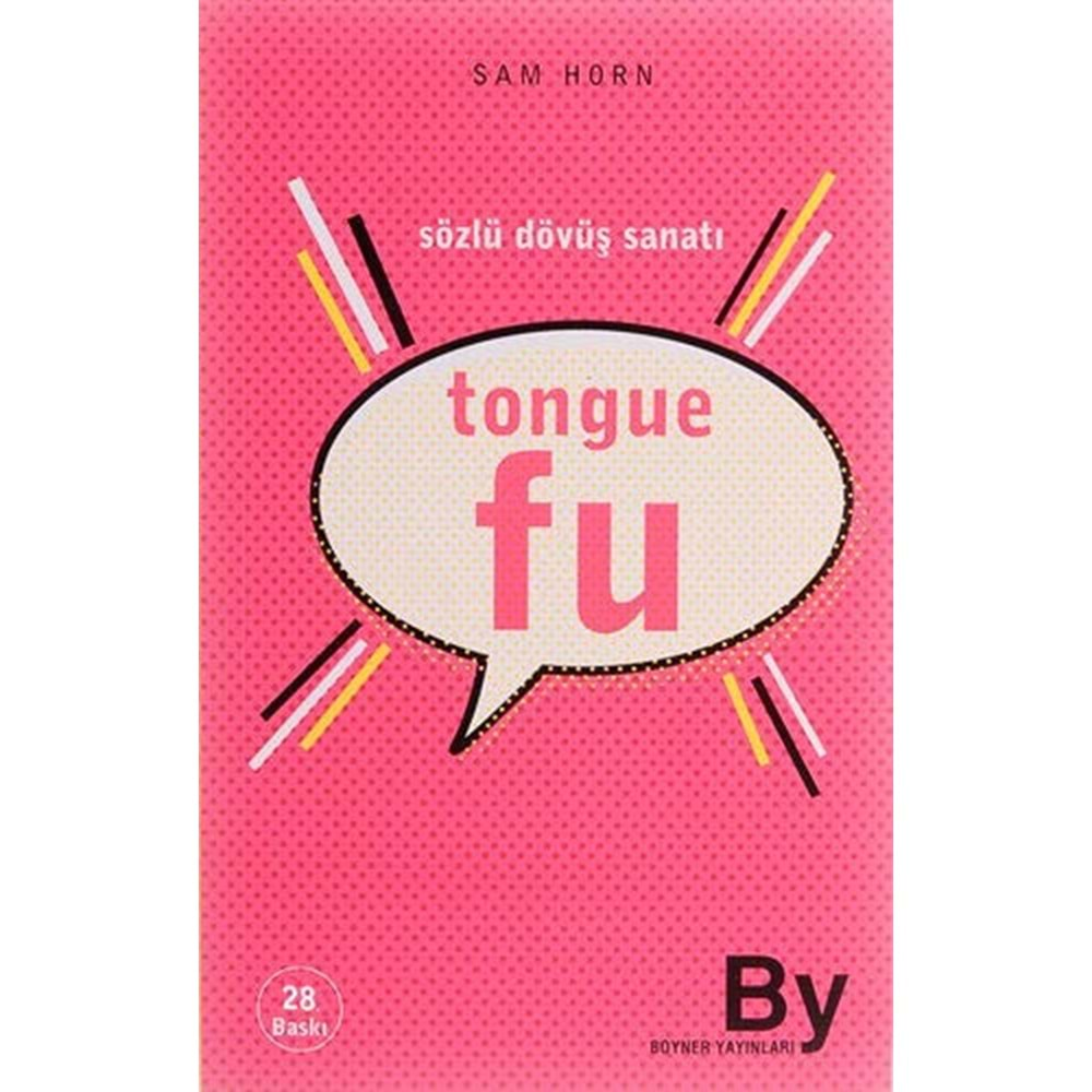 SÖZLÜ DÖVÜŞ SANATI TONGUE FU-SAM HORN-BOYNER YAYINLARI