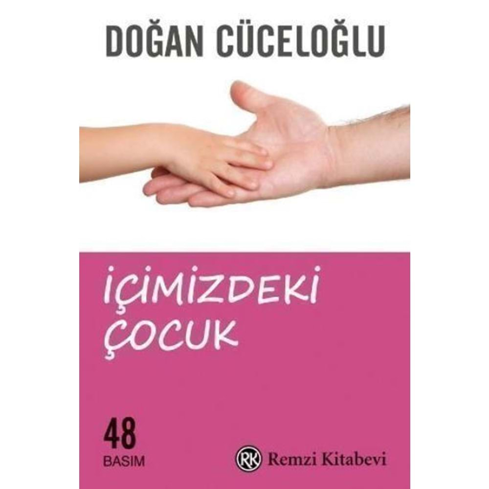 İÇİMİZDEKİ ÇOCUK- DOĞAN CÜCELOĞLU- REMZİ