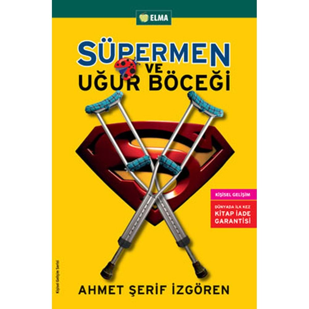 SÜPERMEN VE UĞUR BÖCEĞİ- AHMET ŞERİF İZGÖREN- ELMA