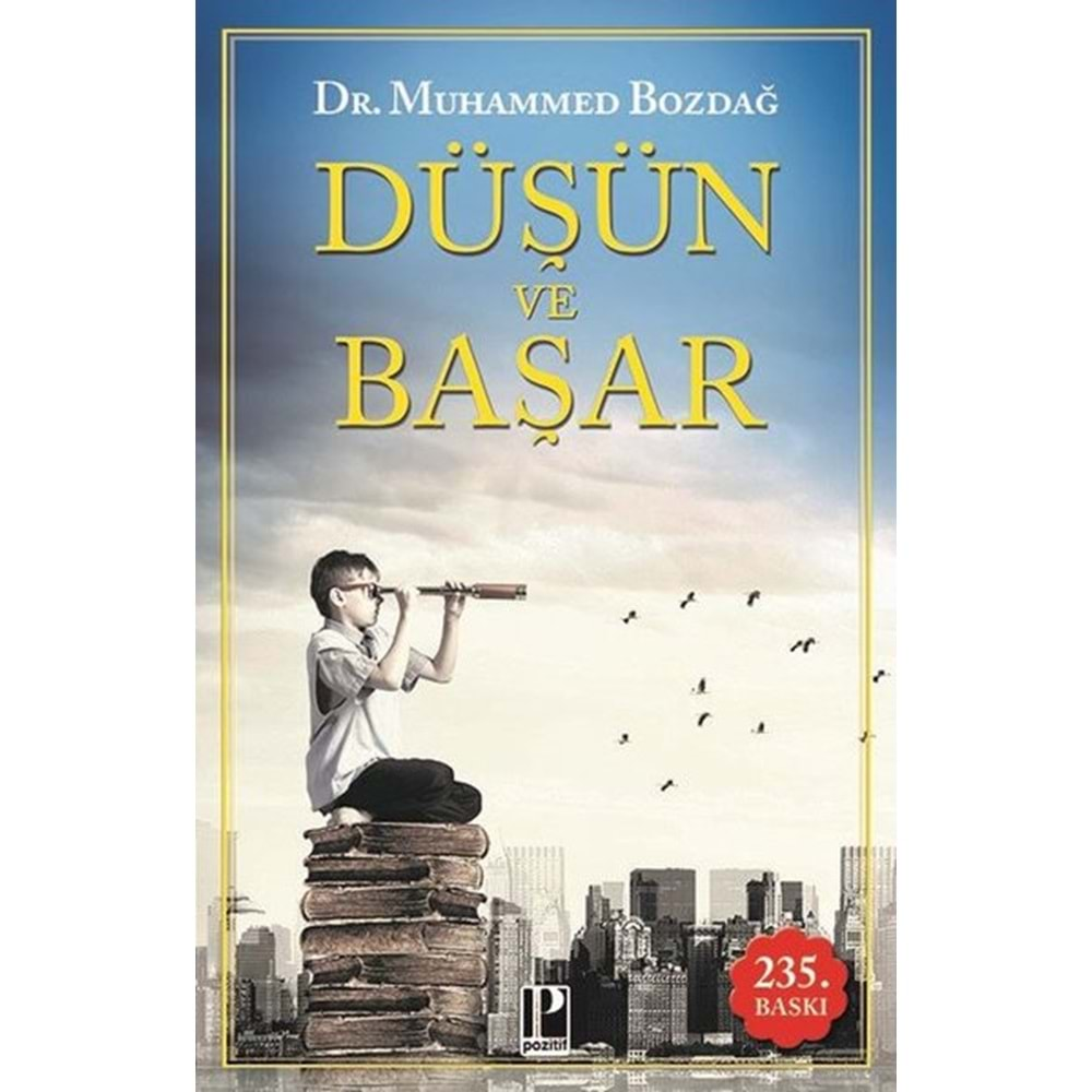 DÜŞÜN VE BAŞAR- MUHAMMED BOZDAĞ- POZİTİF YAYINLARI