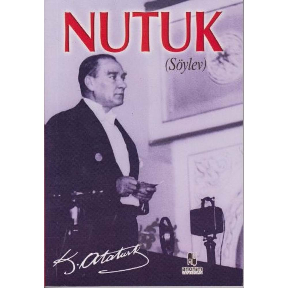 NUTUK- ANONİM YAYINCILIK