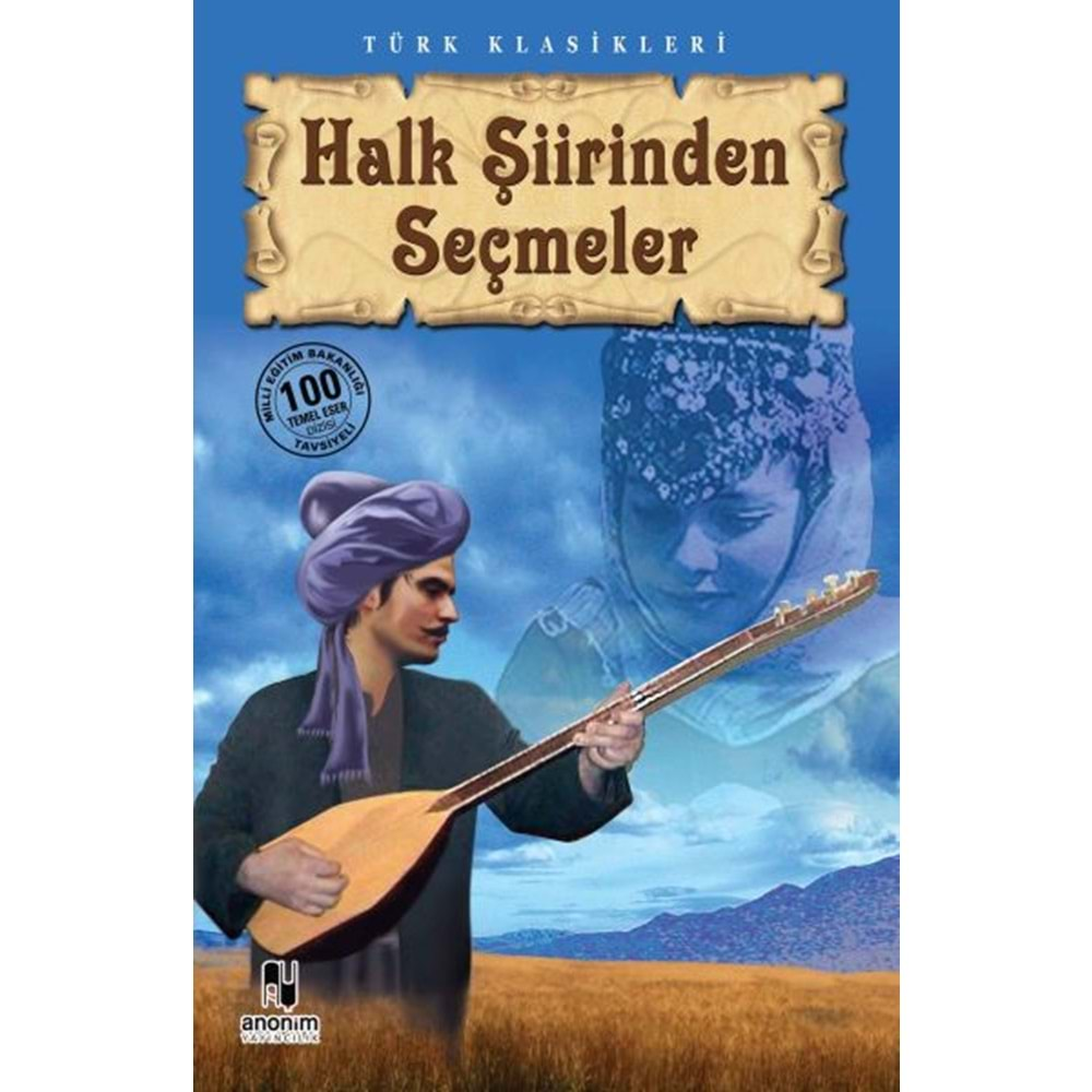 HALK ŞİİRİNDEN SEÇMELER-ANONİM YAYINCILIK